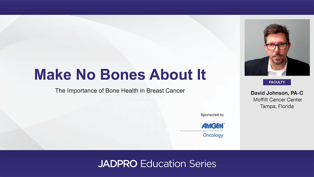 Make No Bones About It: The Importance of Bone Health in Breast Cancer