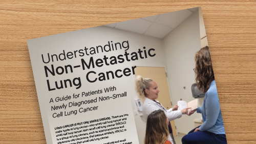 A Guide for Patients and Caregivers Living with Newly Diagnosed Non-Metastatic Non-Small Cell Lung Cancer